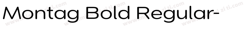 Montag Bold Regular字体转换